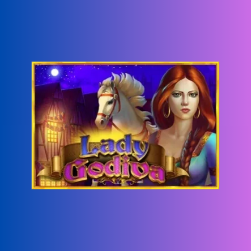 Lady Godiva: Game Slot Online Pragmatic Play