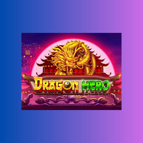Dragon Hero: Game Slot Online Pragmatic Play